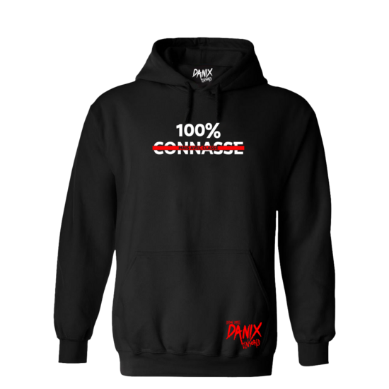 Sweat à capuche 100% CONNASSE (Mais avec classe) [DANIX CENSORED]